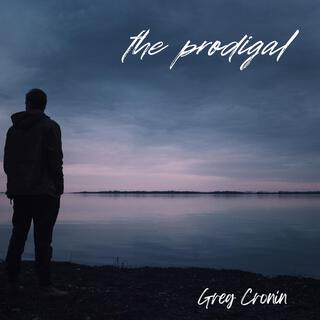 The Prodigal lyrics | Boomplay Music