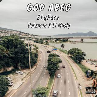 God Abeg ft. Bokzman Rythmes & El_Musty lyrics | Boomplay Music