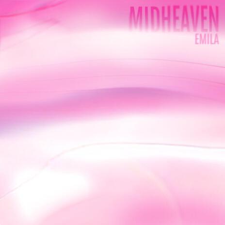 midheaven | Boomplay Music