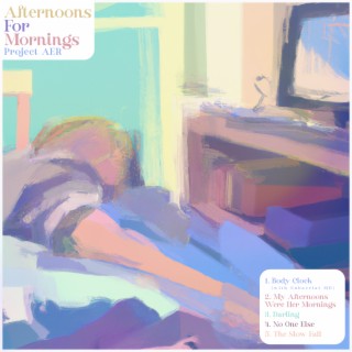 Afternoons For Mornings | Boomplay Music