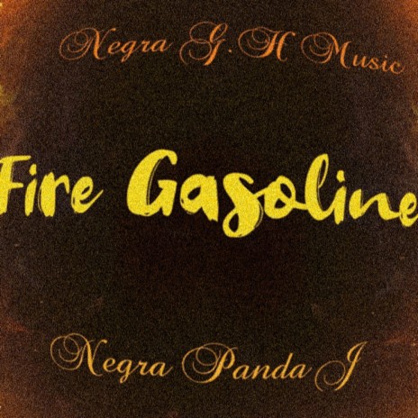 Fire Gasoline | Boomplay Music