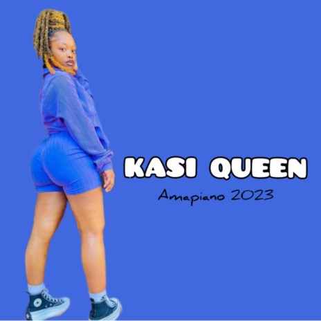 KASI QUEEN - Amapiano 2023 (Live) | Boomplay Music
