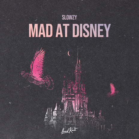 Mad At Disney | Boomplay Music