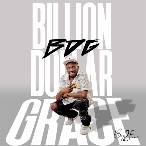 BillionDollarGrace (Bdg) | Boomplay Music