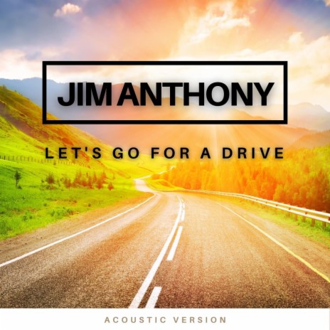 Let's Go for a Drive (Acoustic) | Boomplay Music