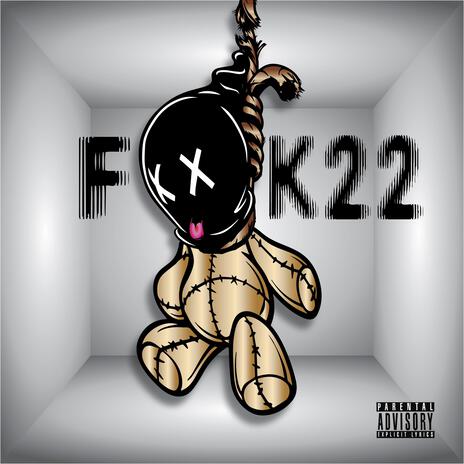 Fuck22 | Boomplay Music