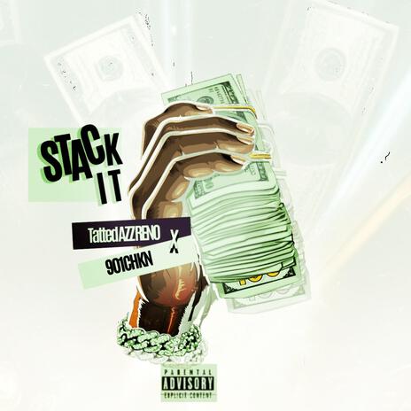 STACK IT ft. 901CHNK