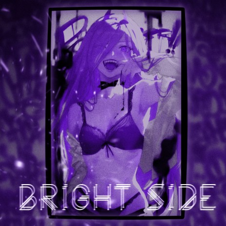 Bright Side | Boomplay Music