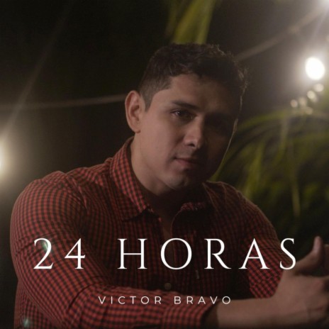 24 Horas | Boomplay Music