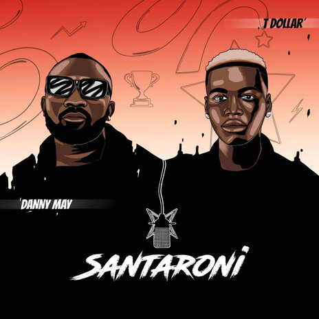 Santaroni ft. T dollar | Boomplay Music