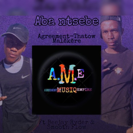 Aba ntsebe ft. Thatow Malekere, Beejay Ryder & Smooth Flow