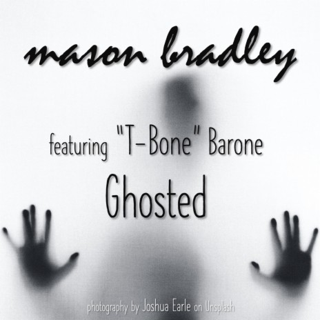 Ghosted ft. T-Bone Barone | Boomplay Music