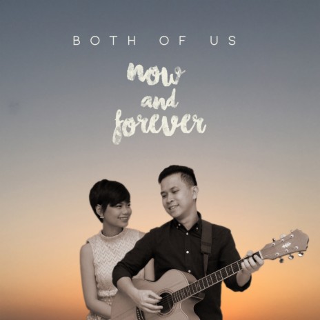 Now and Forever | Boomplay Music