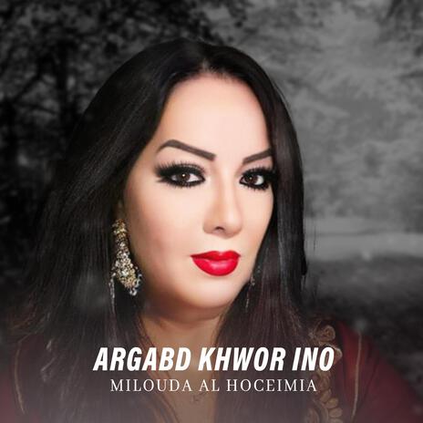 Argabd Khwor Ino | Boomplay Music