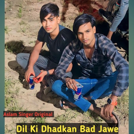 Dil ki Dhadkan Jawe