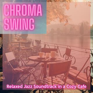 Relaxed Jazz Soundtrack in a Cozy Cafe