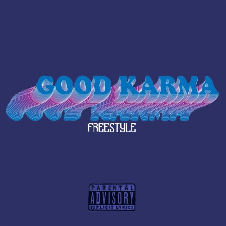 Good Karma(freestyle)
