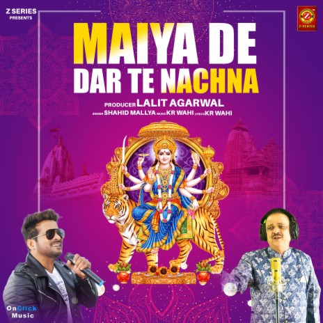 Maiya Dar De Te Nachana | Boomplay Music