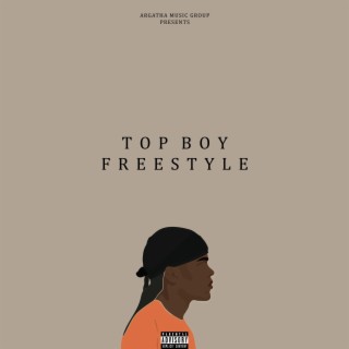 Top Boy Freestyle