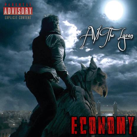 Economy ft. Dracula of the Rap Game | Boomplay Music