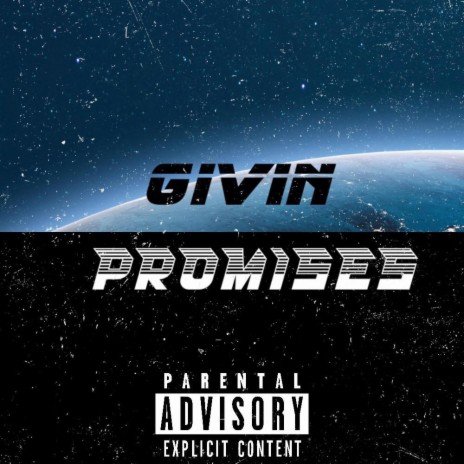 Givin Promises | Boomplay Music