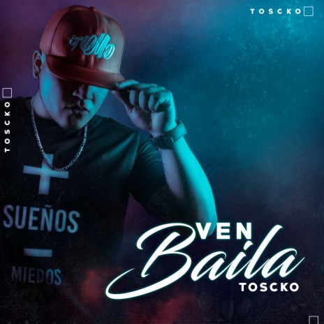 Ven Baila | Boomplay Music