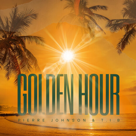 Golden Hour ft. T.I.B | Boomplay Music