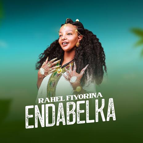 Endabelka | Boomplay Music