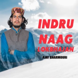 Indru Naag Lok Bhajan