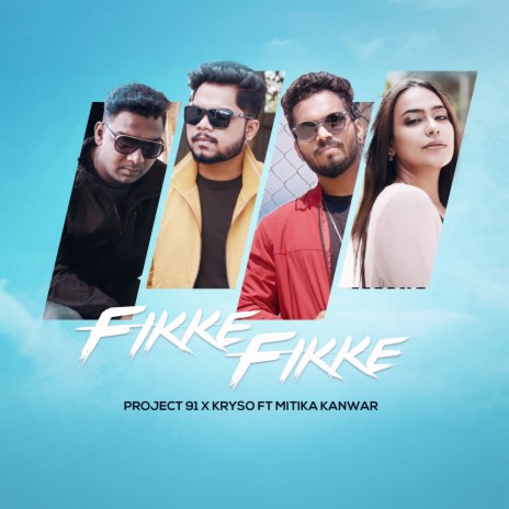 Fikke Fikke ft. Kryso & Mitika Kanwar | Boomplay Music