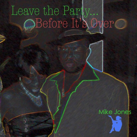 Leave the Party Before It’s Over | Boomplay Music