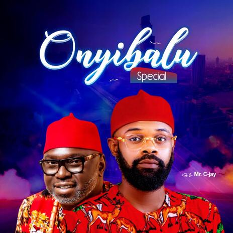 ONYIBALU Special | Boomplay Music