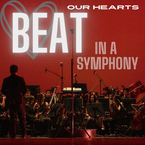 Our Hearts Beat in a Symphony | Boomplay Music