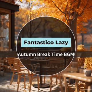 Autumn Break Time Bgm