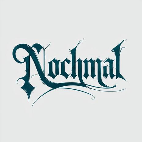 nochmal | Boomplay Music