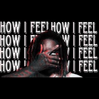 How I Feel/ Blind (Single)