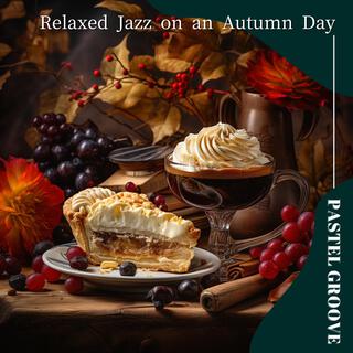 Relaxed Jazz on an Autumn Day