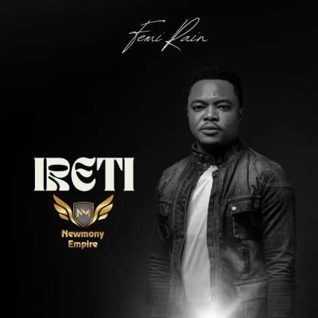 Ireti ft. Newmoney Empire | Boomplay Music