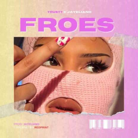 Froes ft. JayEliano | Boomplay Music