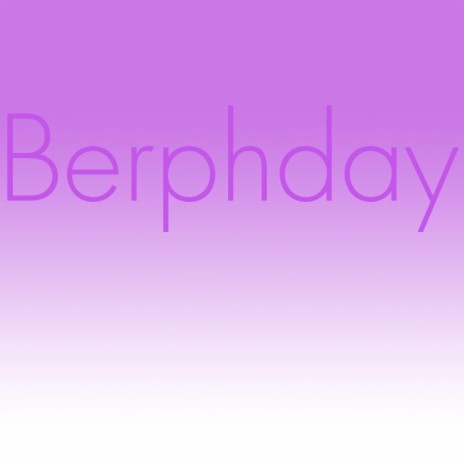 Berphday | Boomplay Music