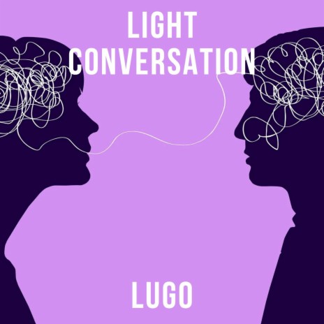 Light conversation | Boomplay Music