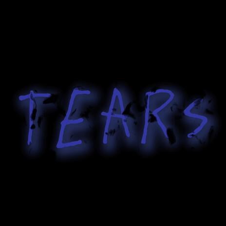 Tears | Boomplay Music