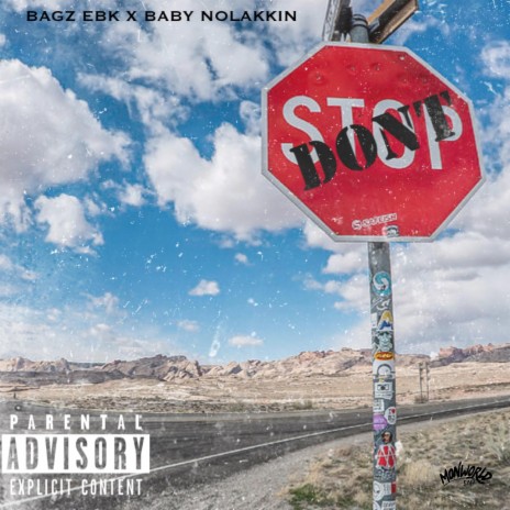 DONT STOP ft. Baby Nolakkin | Boomplay Music