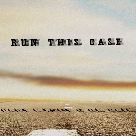 Run This Case | Boomplay Music