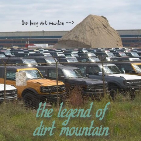The Legend of Dirt Mountain | Boomplay Music