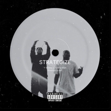 STRATEGIZE ft. Y-Beezy | Boomplay Music
