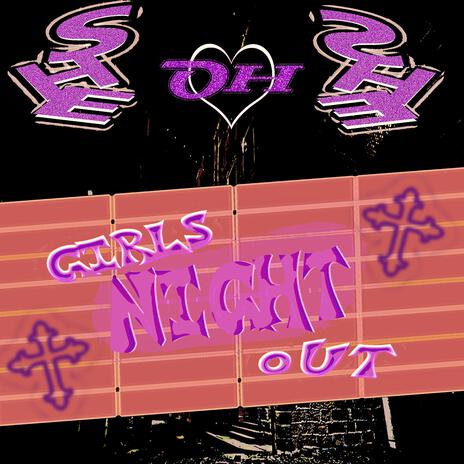 Girl's Night Out | Boomplay Music