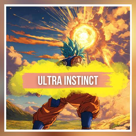 Ultra Instinct (Bboy Music) | Boomplay Music