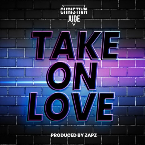 Take On Love | Boomplay Music