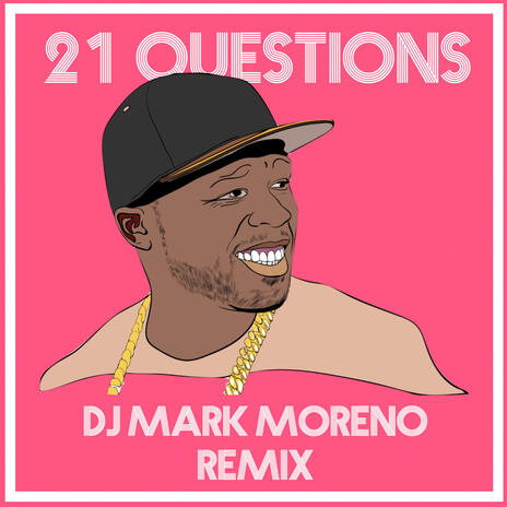 21 Questions | Boomplay Music